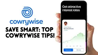 Best Cowrywise Tips to Master Financial Discipline