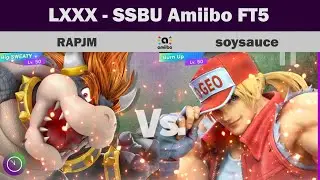 LXXX Amiibo FT5 Showcase: RAPJM - Bowser v soysauce - Terry