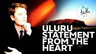 The Truth of It | Uluru Statement from the Heart | Ep. 93