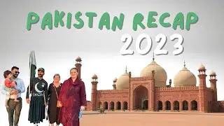 Unforgettable Pakistan Journey 2023 | Family Adventures, Culture, and Beauty