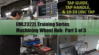 Machining Wheel Hub Part 5 of 5