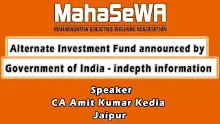 Alternate Investment Fund announced by Government of India - indepth information CA Amit Kumar Kedia