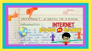 Essay on Internet Boon or Bane/Essay About Internet/Internet Essay In English/Essay On Internet/