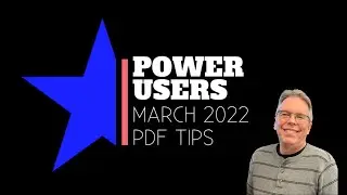 Power Users - March 2022 - PDF Tools
