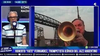 ROBERTO “FATS” FERNANDEZ, TROMPETISTA ICÓNICO DEL JAZZ ARGENTINO - AM 530