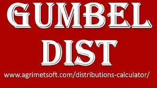 How to Gumbel Distribution on Data and use Gumbel Calculator Tool