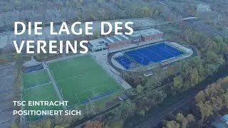 Die Lage des Vereins - TSC Eintracht positioniert sich