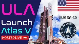 [Удален] Запуск ULA Atlas V LIVE | Запуск миссии USSF-12 | Запуск Atlas V 541 | Мыс Канаверал