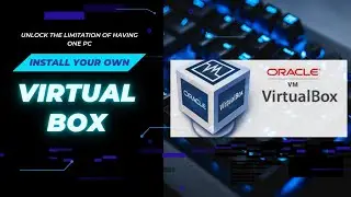 vBoxInstallation | Oracle Virtual Box | Virtual Machine | VM | HyperV