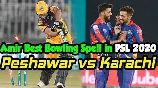 Amir Best Bowling Spell in PSL 2020 | Peshawar Zalmi vs Karachi Kings | Match 15 | HBL PSL 2020