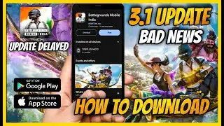 BAD NEWS : 3.1 UPDATE DELAYED / HOW TO UPDATE BGMI 3.1 VERSION / 3.1 UPDATE RELEASE DATE ( BGMI )
