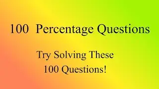100 Percentage Questions | TNPSC, SSC, RRB, Bank | Full Practice Set