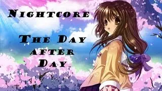 Nightcore - The Day after Day