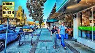 North Vancouver Walk 🇨🇦 - Lower Lonsdale to Central Lonsdale