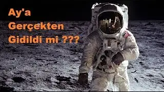 Ay'a Gerçekten Gidildi mi???