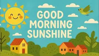 🌞 Good Morning Sunshine | Pina Glow Kids Songs | Happy Morning Song for Children