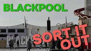 My RANT at Blackpool. It's not just about the Town Centre