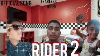 FEARLESS RIDER | OFFICIAL SONG FROM RIDER 2
