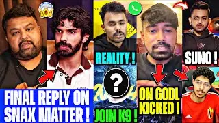 GoldyDa on SNAX Matter🤯 K9 New Player🚨 GODL Kick Neyoo - Amar CALL😱 Neyoo Final Reply TR & Hector😡
