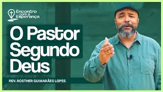 AS REVELA&Ccedil;&Otilde;ES DO CORA&Ccedil;&Atilde;O DE UM PASTOR - Rev. Rosther Guimar&atilde;es Lopes #64