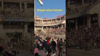 wagah border. #wagahborder #attariwagahborder#shorts #youtubeshorts #viralshorts #bsfpunjabfrontier