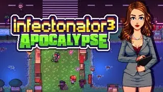 Infectonator 3: Apocalypse [Gameplay, PC]