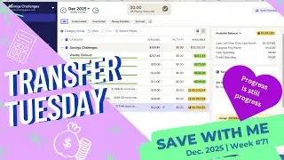 Transfer Tuesday #71 | Progress is Still Progress| Tracking Savings Challenges in YNAB