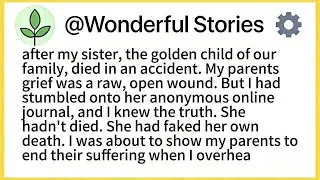after my sister, the golden child of ourfamily, died in an accident. My parentsgrief was a raw