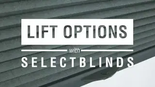 Lift Options by SelectBlinds