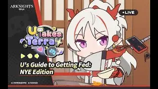 U Takes Terra - Episode 4: U's Guide to Getting Fed: NYE Edition