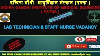 Lab technician vacancy at IGIMS (Patna).