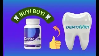 🦷Does Dentavim Really Work? 🦷 BUY! BUY! 🦷 Dentavim reviews 🦷
