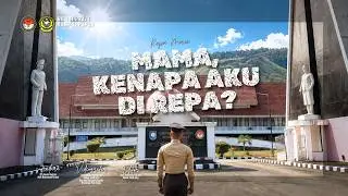 Mama, Kenapa Aku di Repa? - After Movie IPDN Kampus Papua XXXV