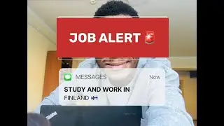 WORK AND STUDY IN FINLAND, SKILLED AND UNSKILLED PEOPLE NEEDED