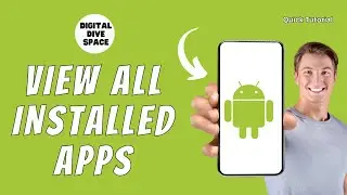 VIEW ALL INSTALLED APPS IN ANDROID