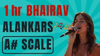Practice 18 Best Bhairav Alankars in A# scale IMPROVE YOUR VOICE 100%