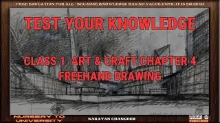 CLASS 1  ART & CRAFT CHAPTER 4 FREEHAND DRAWING