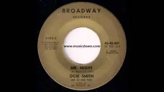Ocie Smith - Mr. Night [Broadway] '1965 Deep Soul 45
