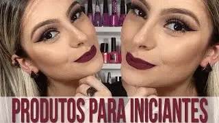 #DicadaDay - Produtos para iniciantes
