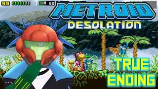 Metroid DESOLATION [TRUE END] pt2: We're past the hard bit so let's moisten this world [ VTUBER ]