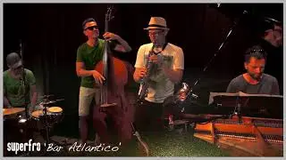 superfro - 'Bar Atlantico'