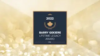 2022 CVCA Awards: Barry Gekiere Lifetime Legacy Award