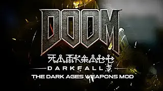 Doom: The Dark Ages weapons into Classic Doom! - (DARK FALL mod)