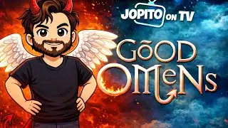 Jopito On Tv: Good Omens