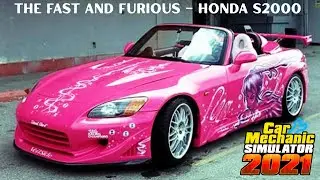 The Fast and Furious Honda S2000 - CMS21
