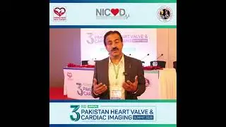 3rd Annual Pakistan Heart Valve & Cardiac Imaging Summit 2025 &ndash; Dr. Bashir Hanif