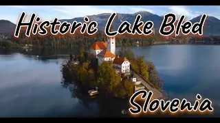 Lake Bled & Church of the Assumption | Relaxation Video