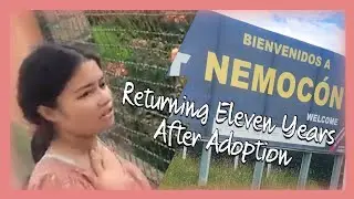 Adoption Vlog 48: Emotional Return to Hometown #Nemocon #internationaladoption