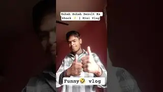 #viral#shorts#funny#ptm#exam#result#subah#subah#result#shock