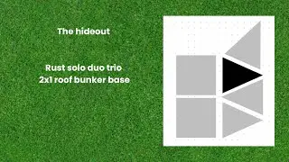 The Hideout. Rust solo/duo/trio starter base design. 2x1 roof bunker.